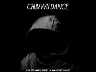 DJ Starkeed – Chukwu Dance